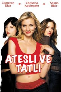Ateşli ve tatlı (2002) poster