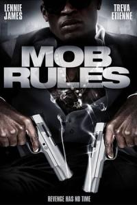 Mob Rules (2011) poster