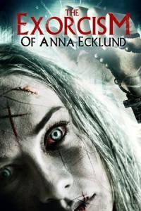 The Exorcism of Anna Ecklund (2016) poster