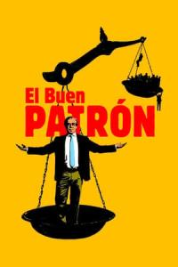 El buen patrón (2021) poster