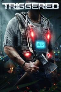 Triggered (2020) poster