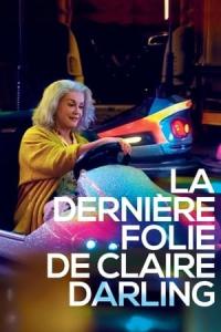 La dernière folie de Claire Darling (2019) poster