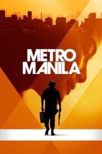 Metro Manila (2013) poster