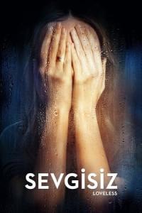 Sevgisiz (2017) poster