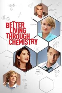 Better Living Through Chemistry (2014) poster
