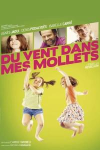 Du vent dans mes mollets (2012) poster