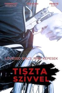 Tiszta szívvel (2016) poster