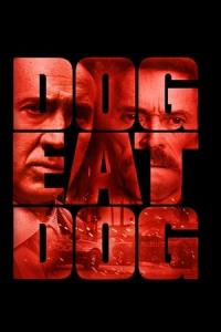 Dog Eat Dog (2016) poster
