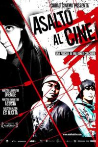 Asalto al cine (2011) poster