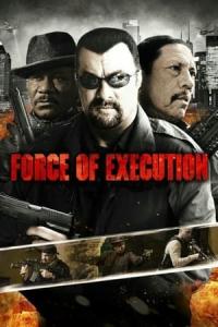 Force of Execution (2013) poster
