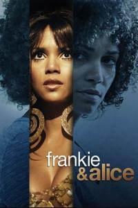 Frankie & Alice (2010) poster
