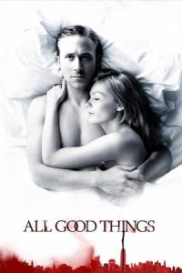 All Good Things (2010) poster