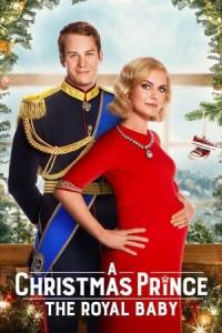 A Christmas Prince: The Royal Baby (2019) poster