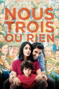 Nous trois ou rien (2015) poster