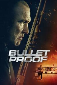 Bullet Proof (2022) poster