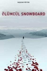 Ölümcül Snowboard (2021) poster