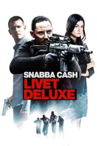 Snabba cash - Livet deluxe (2013) poster