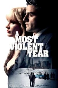 A Most Violent Year (2014) poster
