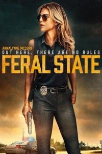 Feral State (2021) poster