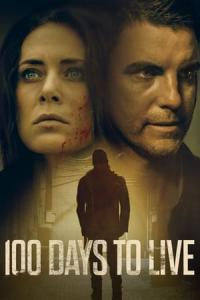 100 Days to Live (2019) poster