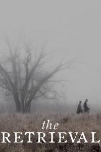 The Retrieval (2014) poster