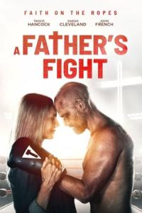 A Father's Fight (2021) poster