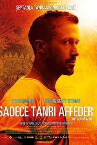Sadece Tanrı Affeder (2013) poster