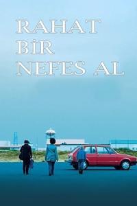 Rahat Bir Nefes (2018) poster