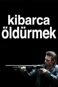 Kibarca Öldürmek (2012) poster