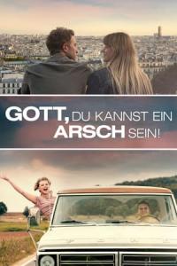 Gott, du kannst ein Arsch sein (2020) poster