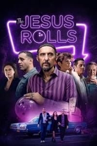 The Jesus Rolls: Quintana Dönüyor (2019) poster