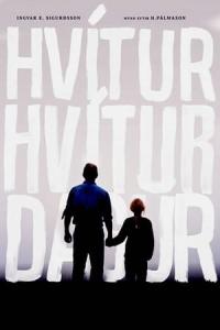 Hvítur, hvítur dagur (2019) poster