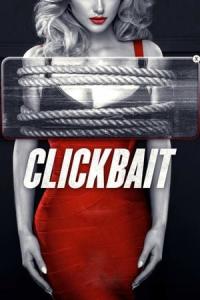 Clickbait (2019) poster
