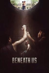 Beneath Us (2020) poster