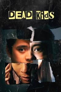 Dead Kids (2019) poster