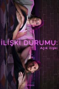 İlişki Durumu: Açık İlişki (2018) poster