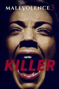 Malevolence 3: Killer (2018) poster