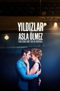 Yıldızlar Asla Ölmez (2017) poster