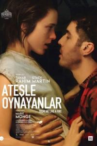 Ateşle Oynayanlar (2018) poster