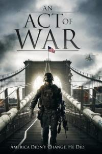 An Act of War (2015) poster
