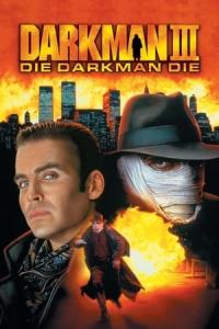 Darkman III: Die Darkman Die (1996) poster