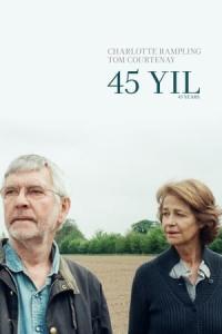 45 Yıl (2015) poster
