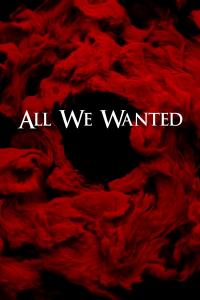All We Wanted (2024) poster