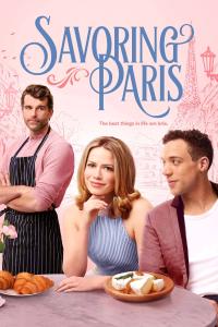 Savoring Paris (2024) poster