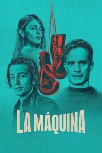 La Máquina (2024) poster