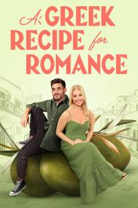A Greek Recipe for Romance (2024) poster