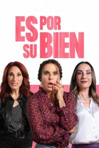 Es por su bien (2024) poster
