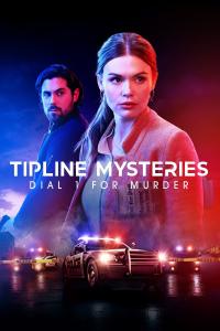 Tipline Mysteries: Dial 1 for Murder (2024) poster