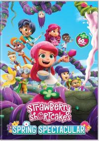 Strawberry Shortcake's Spring Spectacular (2024) poster