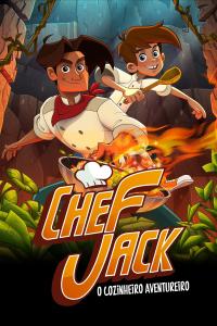Chef Jack: O Cozinheiro Aventureiro (2023) poster